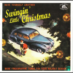 Have Yourself Another Swingin' Little Christmas