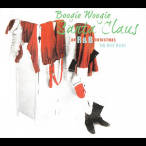 Boogie Woogie Santa Claus: An R&B Christmas