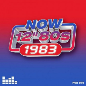 Now 12â€ 80s: 1983 Part Two