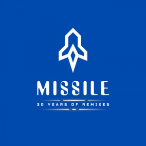 MISSILE â€“ 30 Years Of Remixes