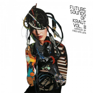 Future Sounds Of Kraut Vol. 3 â€“ compiled by Fred und Luna