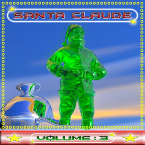 Santa Claude Vol 3