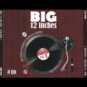 Big 12 Inches Vol.1: 48 High-Energy Dance Mixes