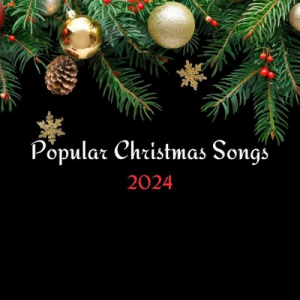 Popular Christmas Songs 2024