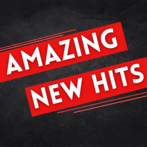 Amazing New Hits