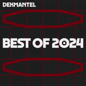 Dekmantel â€“ Best of 2024