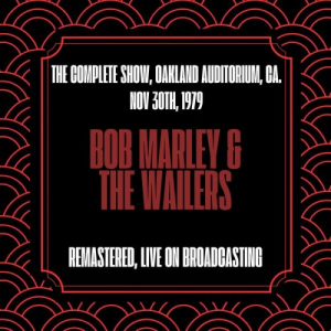 The Complete Show, Oakland Auditorium, Ca. Nov 30th, 1979 (Remastered, Live on Broadcasting)