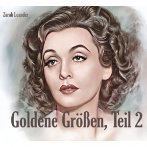 Goldene GrÃ¶ÃŸen, Teil 2