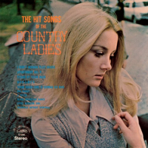 The Hit Songs of the Country Ladies (2016-2024 Remaster from the Original Alshire Tapes)