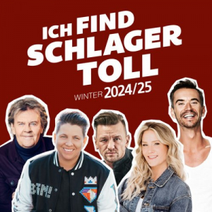 Ich find Schlager toll Winter 2024/25