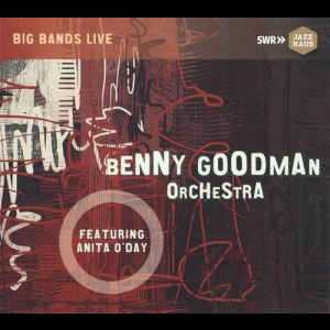 Benny Goodman Orchestra Feat. Anita O'Day