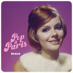 Pop Ã  Paris - Bravo