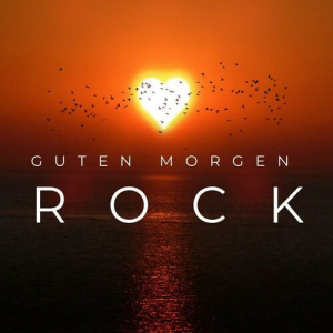 Guten Morgen Rock Hits