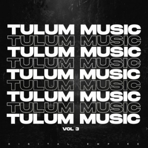 Tulum Music, Vol. 3