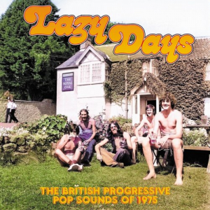 Lazy Days (The British Progressive Pop Sounds Of 1975)