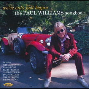 We've Only Just Begun: The Paul Williams Songbook