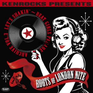 Roots of London Nite Vol.3 : Archive Let's Shakin' ~ Beat Girls Parade