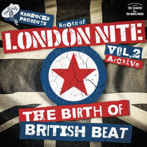 Roots of London Nite Vol.2 Archive the Birth of British Beat