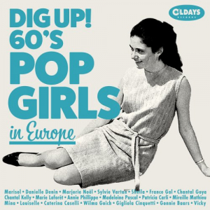 Dig Up!60's Pop Girls in Europe