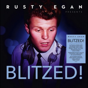 Rusty Egan Presents: Blitzed!