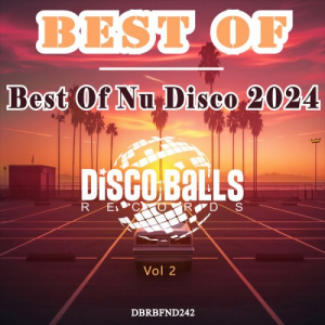 Best Of Nu Disco 2024, Vol 2