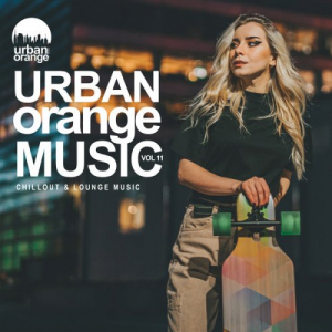 Urban Orange Music, Vol. 11 (Chillout & Lounge Music)