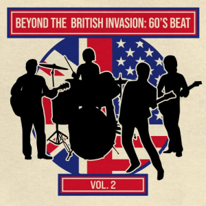 Beyond the British Invasion: '60s Beat, Vol. 2