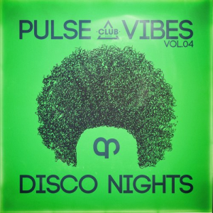 Pulse, Vibes & Disco Nights, Vol.04