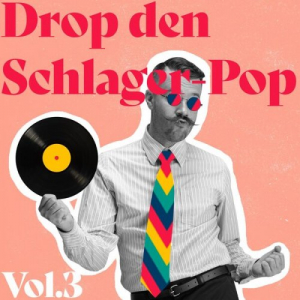 Drop den Schlager-Pop, Vol. 3