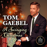 Tom Gaebel - A Swinging Christmas (2020 Edition) '2020