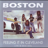 Boston - Feeling It In Cleveland (Live in Ohio 1976) '2014