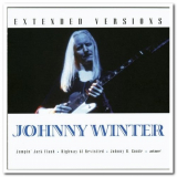 Johnny Winter - Extended Versions '2005