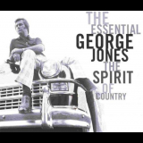 George Jones - The Essential George Jones: The Spirit of Country '1995