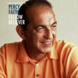 Percy Faith - Fellow Believer '2019