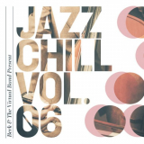 Berk & The Virtual Band - Jazz Chill Vol. 6 '2020