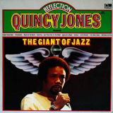 Quincy Jones - Reflection: The Giant Of Jazz '1977