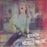 Michelle Malone - Stronger Than You Think '2015