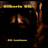 Gilberto Gil - Gil Luminoso '2006