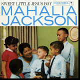 Mahalia Jackson - Sweet Little Jesus Boy '1955 / 2015