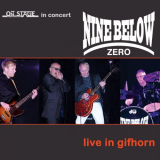 Nine Below Zero - Live In Gifhorn '2020