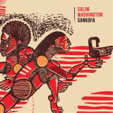 Salim Washington - Sankofa '2017