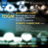 Roberto Fabbriciani - Togni: Works for Flute '2017