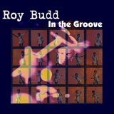 Roy Budd - In the Groove '2019