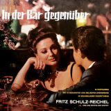 Fritz Schulz-Reichel - In Der Bar GegenÃ¼ber '2019