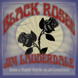 Jim Lauderdale - Black Roses '2013