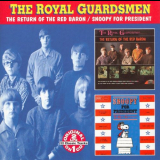 Royal Guardsmen, The - The Return Of The Red Barron / Snoopy For President '1967-68/2001