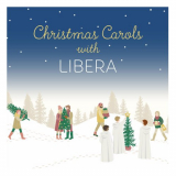 Libera - Christmas Carols with Libera '2019