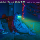 Nervous Dater - Call in the Mess '2021