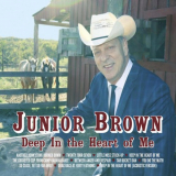 Junior Brown - Deep in the Heart of Me '2018