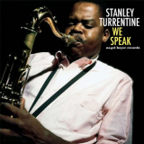 Stanley Turrentine - We Speak '2018